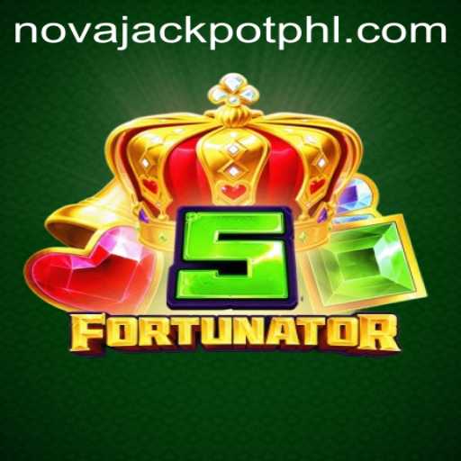 5Fortunator: Unveiling the Exciting Gameplay of NOVA JACKPOT