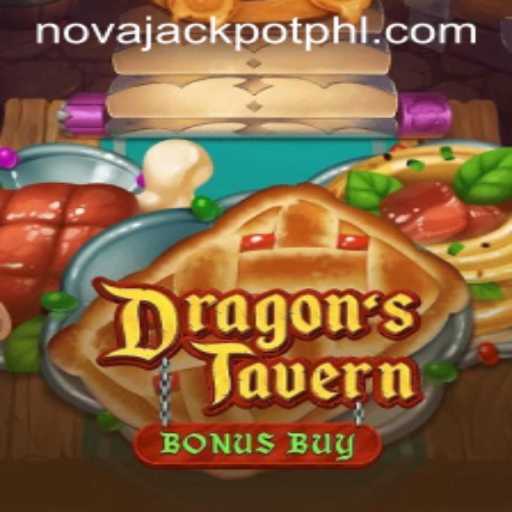 Discover the Enchanting World of DragonsTavern and the Thrill of NOVA JACKPOT
