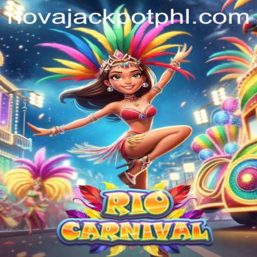 Exploring the Exciting World of RioCarnival and Its NOVA JACKPOT Feature