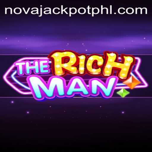 Exploring TheRichMan: A Deep Dive into the NOVA JACKPOT